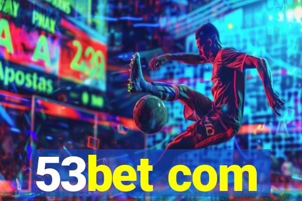 53bet com